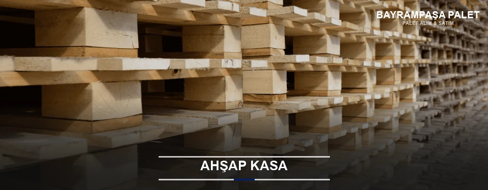 Bayrampaşa Taşıma İçin Ahşap Kasa